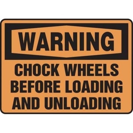 Accuform OSHA WARNING SAFETY SIGN CHOCK FRMTKC302VA FRMTKC302VA